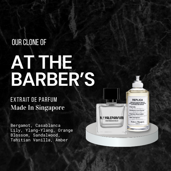 AT THE BARBER'S CLONE | ROYALEPARFUMOFFICIAL