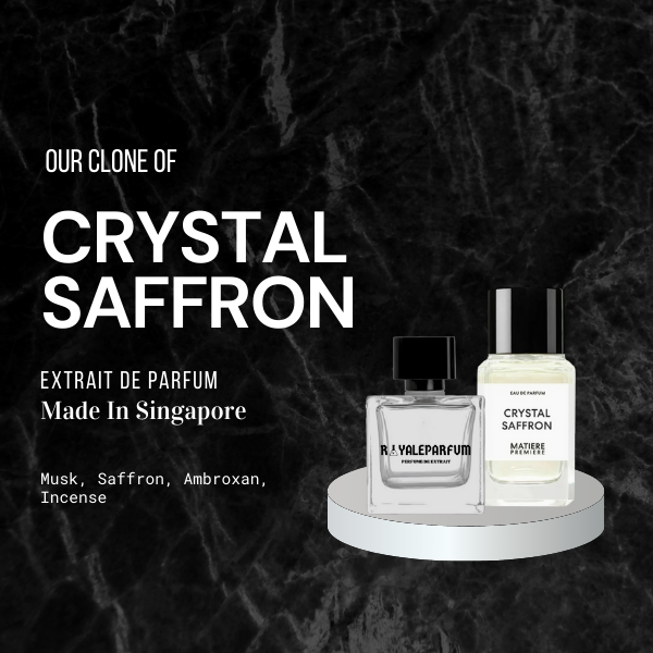 CRYSTAL SAFFRON CLONE | ROYALEPARFUMOFFICIAL