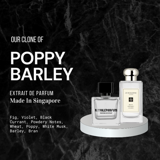 POPPY & BARLEY CLONE | ROYALEPARFUMOFFICIAL