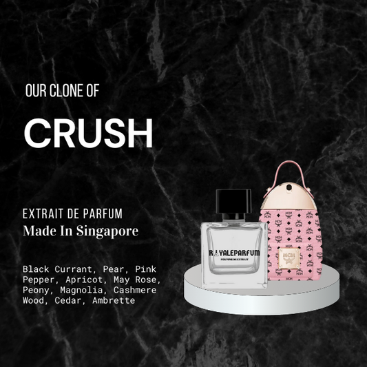 CRUSH CLONE | ROYALEPARFUMOFFICIAL