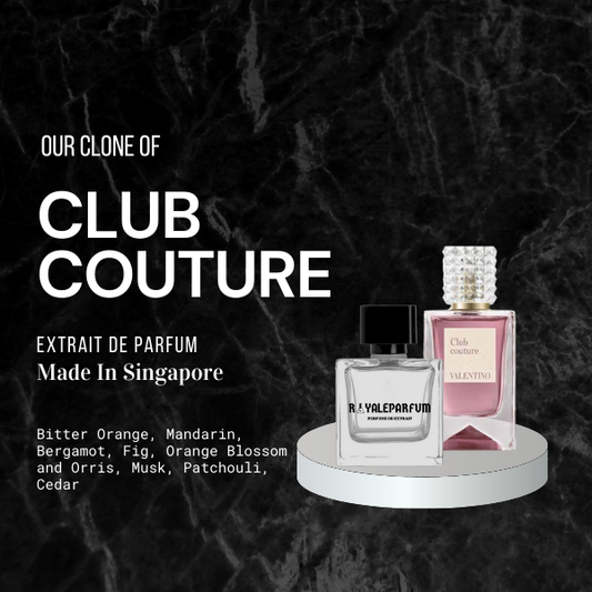 CLUB COUTURE CLONE | ROYALEPARFUMOFFICIAL