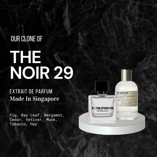 THE NOIR 29 CLONE | ROYALEPARFUMOFFICIAL