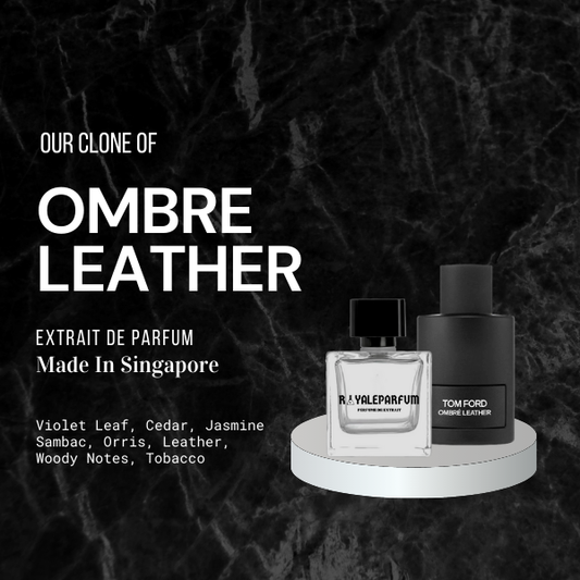 OMBRE LEATHER CLONE | ROYALEPARFUMOFFICIAL