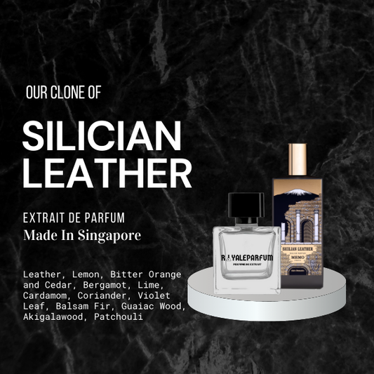 SILICIAN LEATHER CLONE | ROYALEPARFUMOFFICIAL