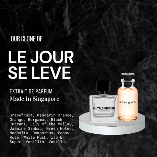 LE JOUR SE LEVE CLONE | ROYALEPARFUMOFFICIAL