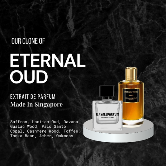 ETERNAL OUD CLONE | ROYALEPARFUMOFFICIAL