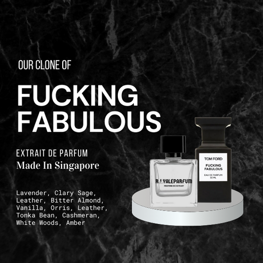 FUCKING FABULOUS CLONE | ROYALEPARFUMOFFICIAL
