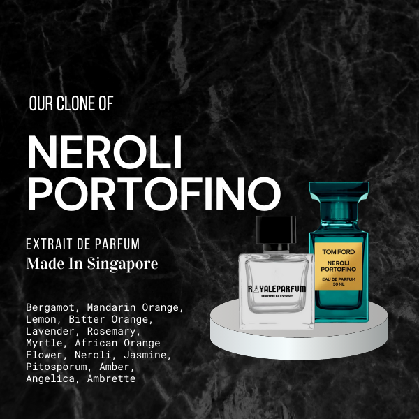 NEROLI PORTOFINO CLONE | ROYALEPARFUMOFFICIAL