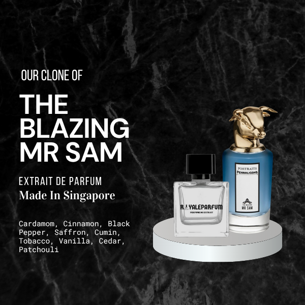 THE BLAZING MR SAM CLONE | ROYALEPARFUMOFFICIAL