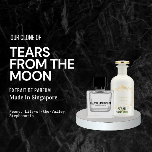 TEARS FROM THE MOON CLONE | ROYALEPARFUMOFFICIAL