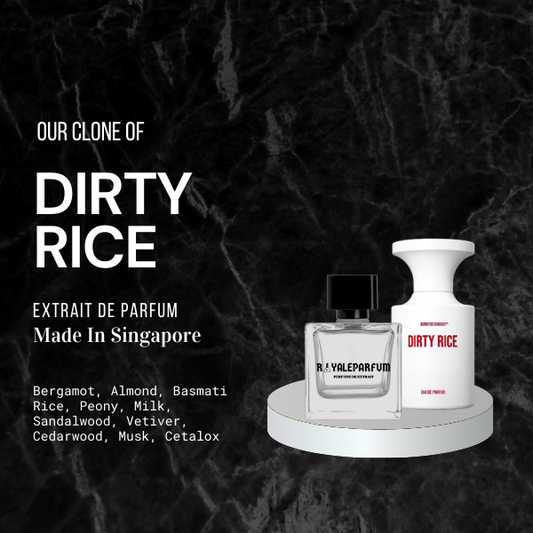 DIRTY RICE CLONE | ROYALEPARFUMOFFICIAL