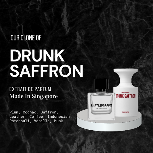 DRUNK SAFFRON CLONE | ROYALEPARFUMOFFICIAL