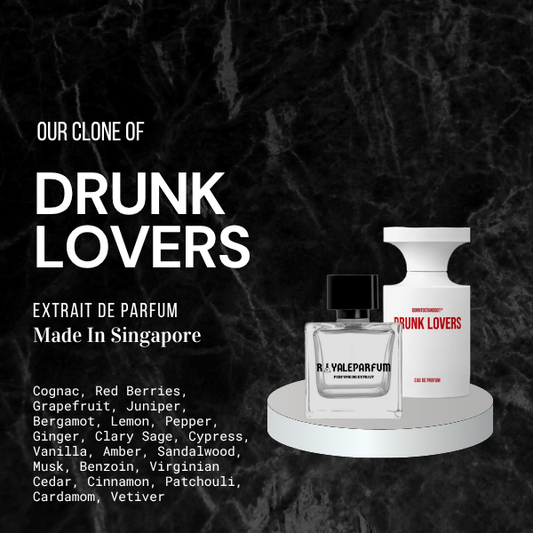 DRUNK LOVERS CLONE | ROYALEPARFUMOFFICIAL