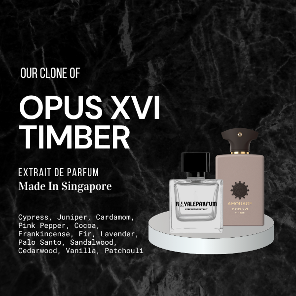 OPUS XVI TIMBER CLONE | ROYALEPARFUMOFFICIAL