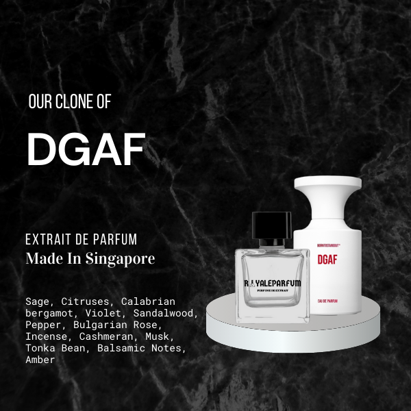 DGAF CLONE | ROYALEPARFUMOFFICIAL [pre order]