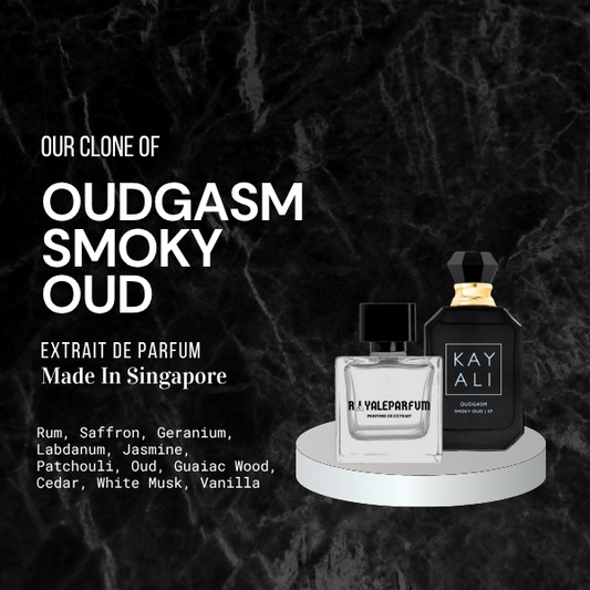 OUDGASM SMOKY OUD CLONE | ROYALEPARFUMOFFICIAL
