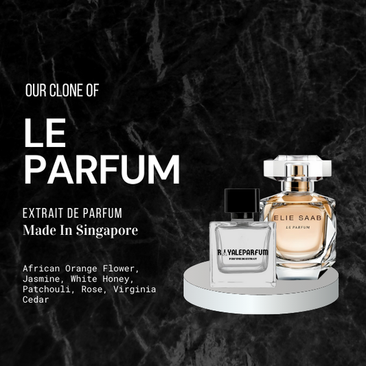 LE PARFUM CLONE | ROYALEPARFUMOFFICIAL