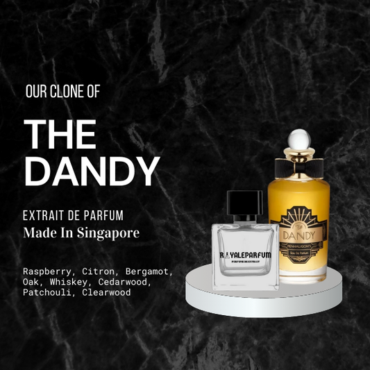 THE DANDY CLONE | ROYALEPARFUMOFFICIAL